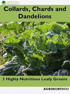 cover image of Collards, Chards and Dandelions